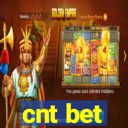 cnt bet